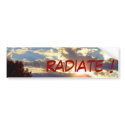 Radiance Bumper Sticker - custom text bumper stickers by jan4insight Radiance Bumper Sticker - custom text bumper stickers