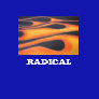 RADICAL T-Shirt