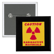 Radioactive Materials novelty buttons