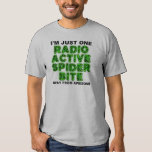Radioactive Spider Bite Funny T-Shirt Shirts