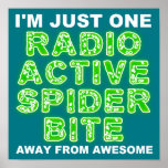Radioactive Spider Bite Poster Sign