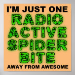 Radioactive Spider Bite Poster Sign