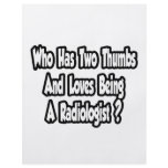 Radiologist Joke...Two Thumbs Custom Flyer