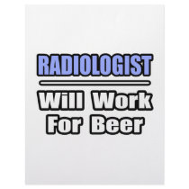 Radiologist...Will Work For Beer Letterhead Design