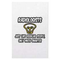 Radiologists...Regular People, Only Smarter Stationery Design