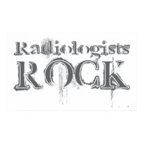 Radiologists Rock posters by busybrain Radiologists Rock posters