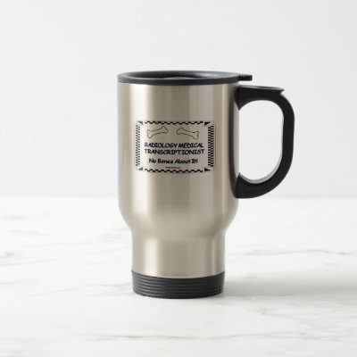 Radiology Medical Transcriptionist Mug by mt stuff