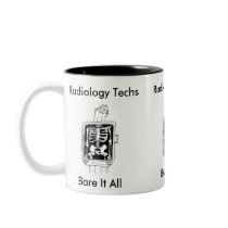 Radiology Techs, Bare It All Mug by thehammertime Radiology Techs, Bare It All Mug