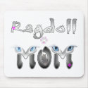 Ragdoll Mom Gifts mousepads