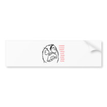 Rage Bumper Sticker