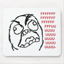 Rage guy fuuu fuuuu mousepads by strk3 Rage guy fuuu fuuuu mousepads