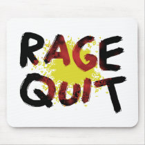 Rage Quit mousepads