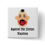rageclintonmachine, Rage, Against the Clinton M... Buttons