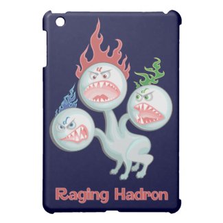 Raging Hadron