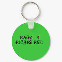 RAGZ 2 RICHES ENT. ... keychains by ragz_2riches RAGZ 2 RICHES ENT. ... keychains