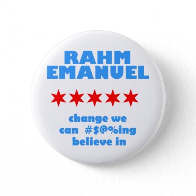 Rahm Emanuel for Mayor Pinback Button