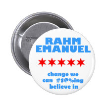 Rahm Emanuel for Mayor Pinback Button