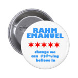 Rahm Emanuel for Mayor Pinback Button