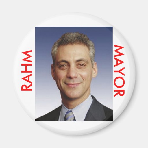 Rahm Emanuel for Mayor Refrigerator Magnet