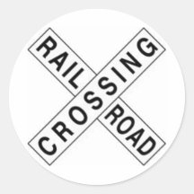 RAIL ROAD CROSSING ROUND STICKER