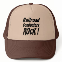 Railroad Conductors Rock! Hat by TShirtDotCom Railroad Conductors Rock! Hat