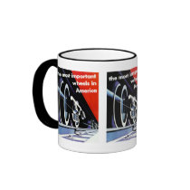 Railroads - The Most Important Wheels in America mugs