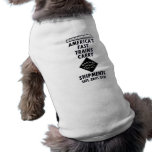 Railway Express Shipments, Safe * Swift * Sure ! Pet Tee Shirt