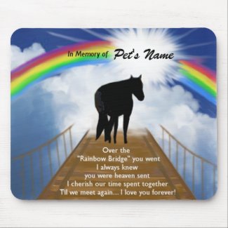 Rainbow Bridge Memorial Poem for Horses Mouse Pad