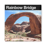 Rainbow Bridge National Monument Magnets