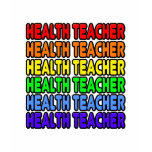Rainbow Health Teacher T Shirt