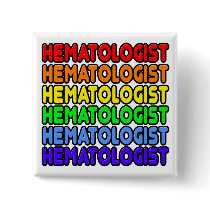 Rainbow Hematologist Pinback Buttons