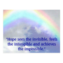rainbow, "Hope sees the invisible, feels the in... Postcards