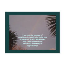 Rainbow, I am not the master of anything...I m... postcards