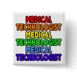 Rainbow Medical Technologist Buttons