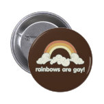 Rainbows Are Gay! Button