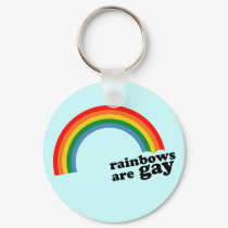 Rainbows are gay keychains