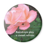 Raindrops on a Rose Magnet Raindrops on a Rose Magnet
