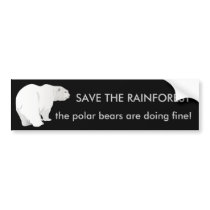 Rainforest or Polar Bears? Bumper Sticker