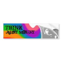 Rainy Monday Think Happy Thoughts Bumper Sticker bumper stickers