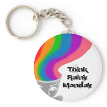 Rainy Monday Think Happy Thoughts Keychain