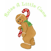 Raise A Little Cane Humor t-shirts