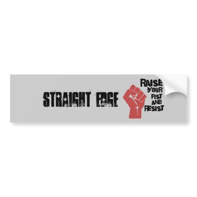Raise your fist and resist bumper stickers by straight_edge