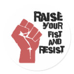 Raise your fist and resist