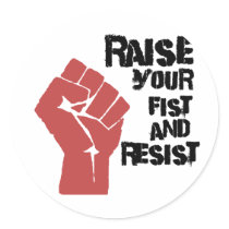 Raise your fist and resist stickers by straight_edge Raise your fist and resist stickers
