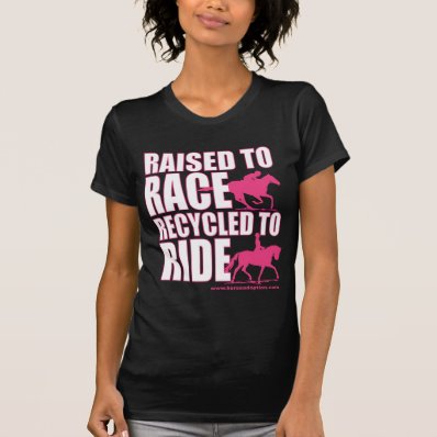 Raised To Race Recycled To Ride Tshirts