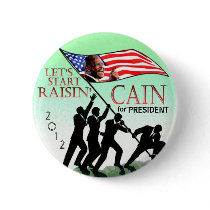 Raisin' Cain 2012 Button