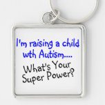 Raising A Child With Autism Whats Your Super Power Key Chain