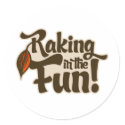 Raking in the Fun sticker
