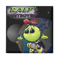 Ralf the Destroyer Square Magnet