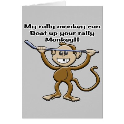 Rally Monkey Card by Hockey_crazee